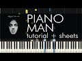 Billy Joel - Piano Man - Piano Tutorial + Sheets