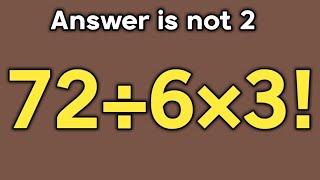 72÷6×3! = ❓ / Most people get this math question wrong / Simplify algebraic expression