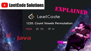 LeetCode 1220. Count Vowels Permutation Solution Explained - Java