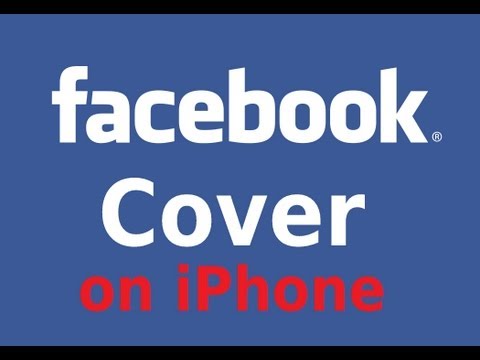How to change Cover Photo on Facebook for iPhone How to change Cover Photo on Facebook for iPhone