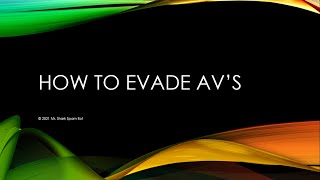 How To Evade AV's