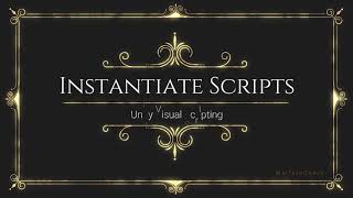Instantiate Scrips/States to Game Objects - Unity Visual Scripting / Bolt