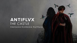 Antiflvx - The Castle (2023)