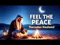 Feel the Peace - Ramadan Nasheed 2026 | Ramadan is Coming