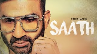 Preet Harpal: Saath (Full Song) Jaymeet | Mani Singh Ghurial | Latest Punjabi Songs 2019