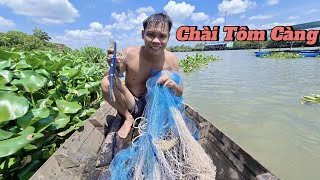 Chài Tôm Càng Xanh |Cần TV 2#