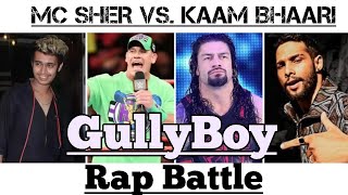 Mc Sher Vs Kaam Bhaari Rap Battle | Gully Boy | Kaam Bhaari