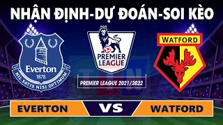 Nhận định soi kèo Everton vs Watford | 21h00-23/10/2021
