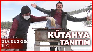 Tanıtım Gündüz Gece - Kütahya/Gediz | 20 Mart 2021