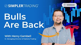 Bulls Are Back | Simpler Trading