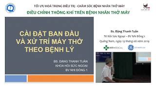 TKNT Quảng Nam - phần 1: Cài đặt ban đầu và xử trí máy theo bệnh lý