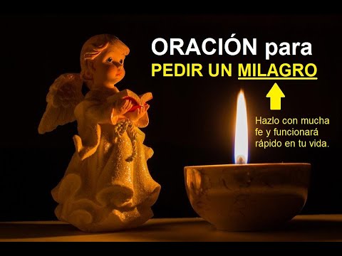 Oración Para Pedir Un MILAGRO Urgente A Dios - PIDE LO IMPOSIBLE ...