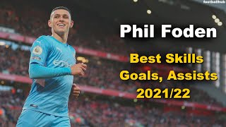 Phil Foden 2021 - Magical Skills, Assists & Goals HD