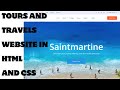 How to make a Travelling and Tour website in HTML CSS and Javascript | Source code