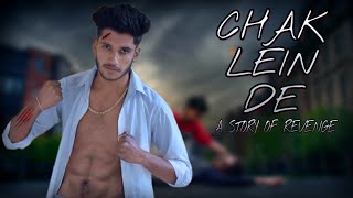 Chak Lein De || A Story Of Revenge || Akshay Kumar New Song 2018