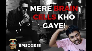 #Hollyshit Episode 33 : Decoding Therapy ft. Badshah