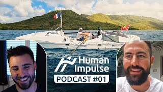 Un tour du monde à la force humaine !? Le début de l’aventure | Human Impulse Podcast