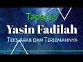 Tadarus Yasin Fadilah, Teks Arab + Terjemahan