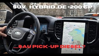 SUV Hybrid de peste 200 CP sau pick-up diesel 2025? Consum real si Costuri mentenenta