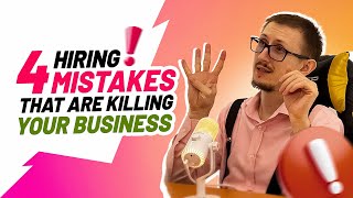 4 Hiring Mistakes That Are KILLING Your Business | Glenn Miller