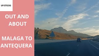 Out and About - A drive from Malaga to Antequera