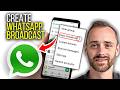 How To Create WhatsApp Broadcast Lists for Marketing| Quick And Easy