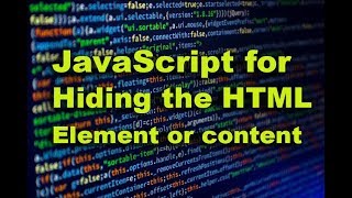 JavaScript for Hiding HTML Element or content