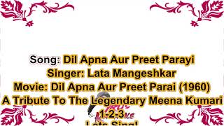 (Old Classic) Dil Apna Aur Preet Parayi | Karaoke With Lyrics | Lata Jee | Dil Apna Aur Preet Parayi