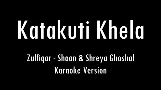 Katakuti Khela | Zulfiqar | Karaoke With Lyrics | Only Guitar Chords...