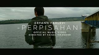 Erfann Fahlevi - Perpisahan (Music Video)