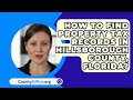 How To Find Property Tax Records In Hillsborough County, Florida? - CountyOffice.org