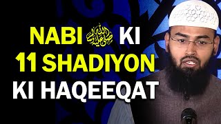 Nabi ﷺ Ki 11 Shadiyon Par Log ilzam Lagate Hai Iski Haqeeqat By @AdvFaizSyedOfficial