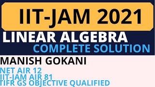 IIT JAM 2021 LINEAR ALGEBRA COMPLETE SOLUTION