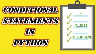 Conditional Statements in Python | Conditional Statements