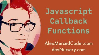 AM Coder - Javascript Callback Functions Overview