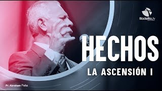 La Ascensión 1 - Abraham Peña - Hechos de los apóstoles