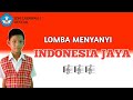 SD NEGERI CABAWAN 2 | Lomba Menyanyi | Judul : Indonesia Jaya