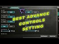 BEST PUBG SETTING / ADVANCE CONTROLS FULL GUIDE | 57 REFLEX |