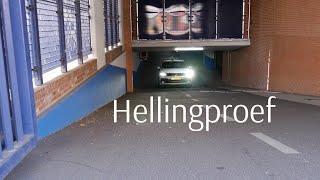 STEILSTE HELLINGPROEF OOIT!