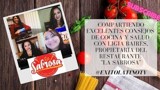 Compartiendo consejos de cocina y nutrición con Ligia Baires dueña del restaurante \