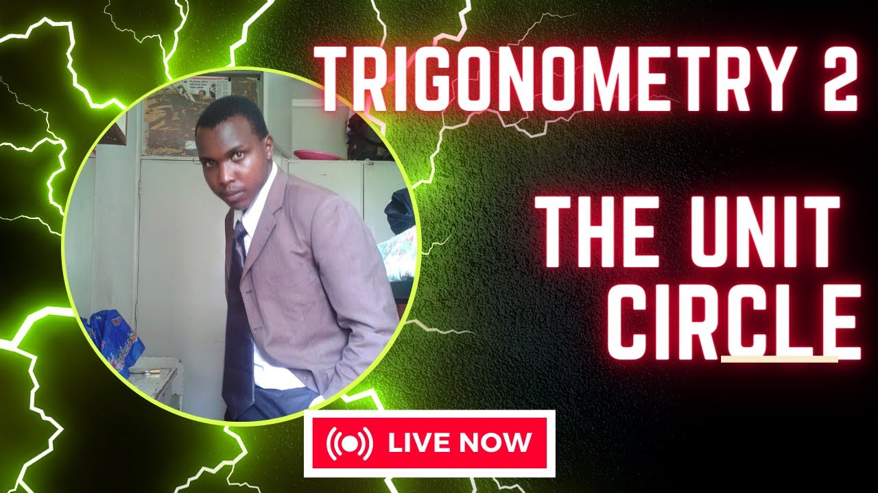 Trigonometry 2 The Unit Circle Youtube