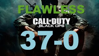 Black Ops - FLAWLESS 37-0