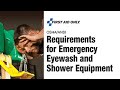 Requirements for Emergency Eyewash and Shower Equipment