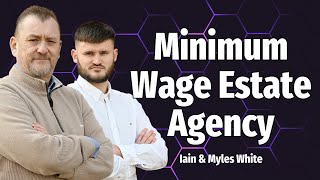 Minimum Wage Estate Agency