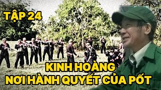 (24) Chỉ huy giả dân bắt sống Pôn Pốt