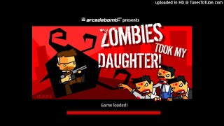 Zombies Took My Daughter Theme (HD/Clean)