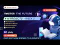 Build 4 Real AI Projects with Python | AI Engineering Bootcamp Week 2