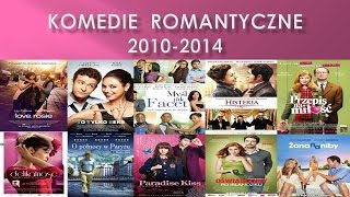 TOP 10- Najlepsze komedie romantyczne z lat 2010-2014