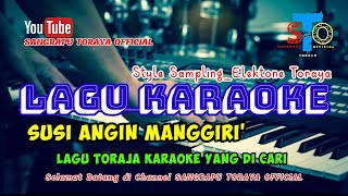 Lagu Toraja Karaoke / Susi Angin Manggiri' / Ary Sangrapu / Cipt. Daniel Tandirogang