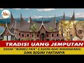 TRADISI UANG JEMPUTAN BUKAN 